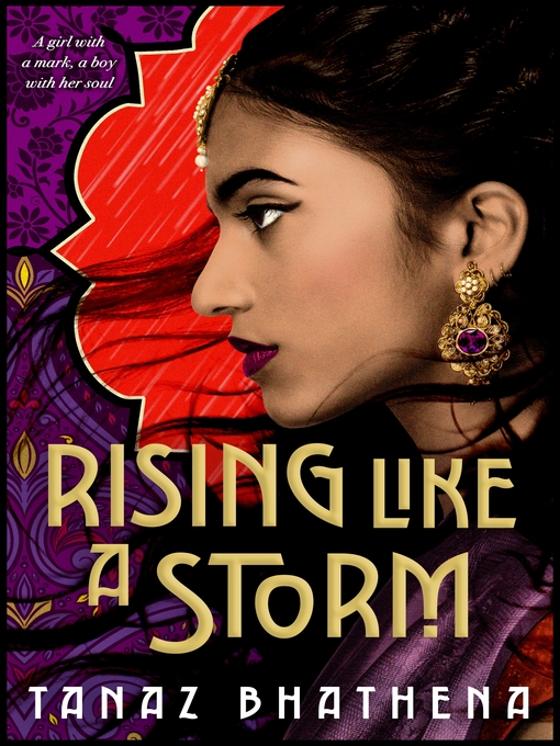 Title details for Rising Like a Storm by Tanaz Bhathena - Available